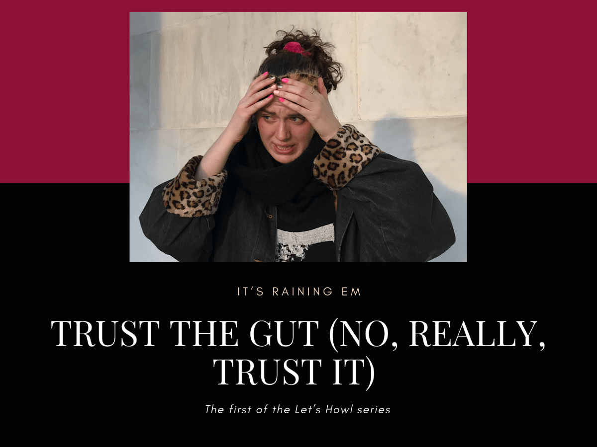 3.14   Trust the Gut (No, Really, Trust&nbsp;It)